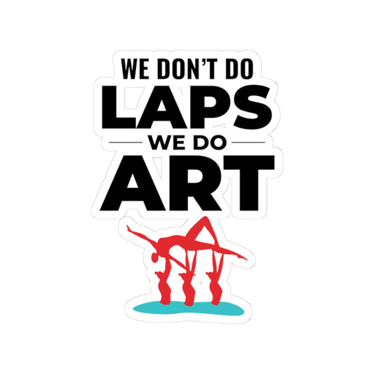 Artistic Synchronized Swimming Sticker - 'We Do Art' Vinyl Decal for Swimmers & Coaches