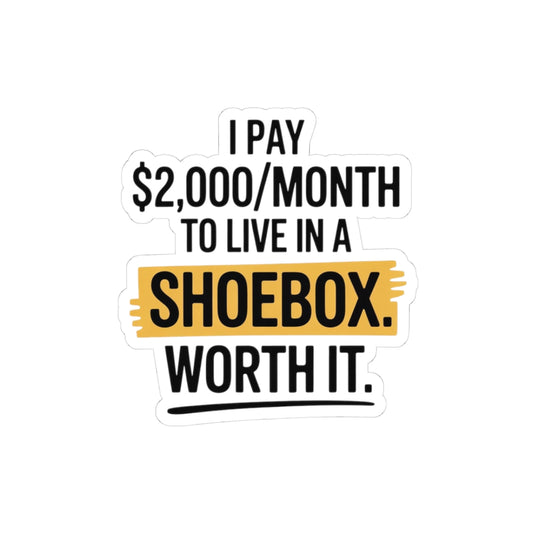 NYC Shoebox Living Sticker - Priceless Apartment Humor Vinyl Decal for City Dwellers
