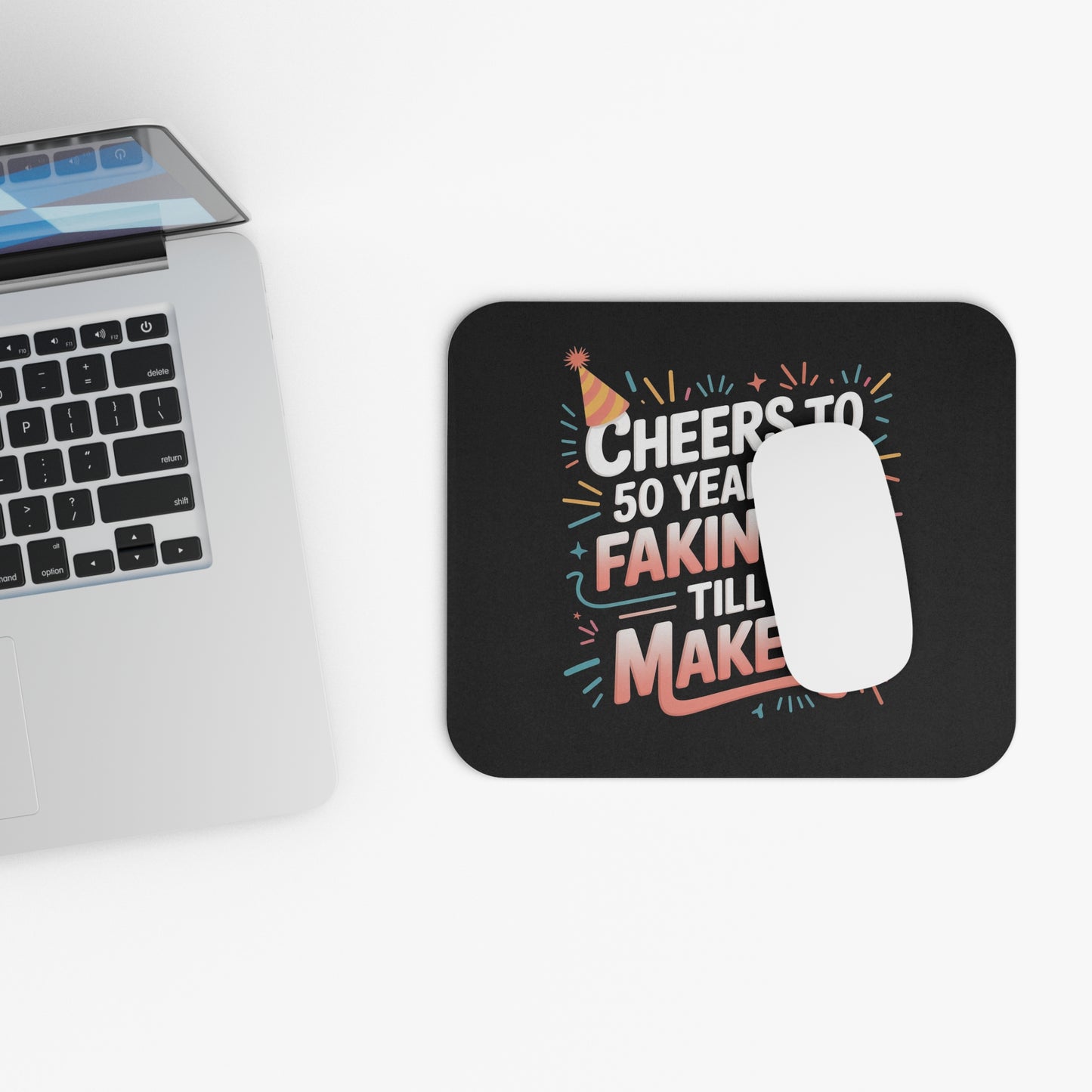 Funny 50th Birthday Mouse Pad - Cheers to 50 Years of Faking It Gift, Non-Slip Rubber Base for Office & Home