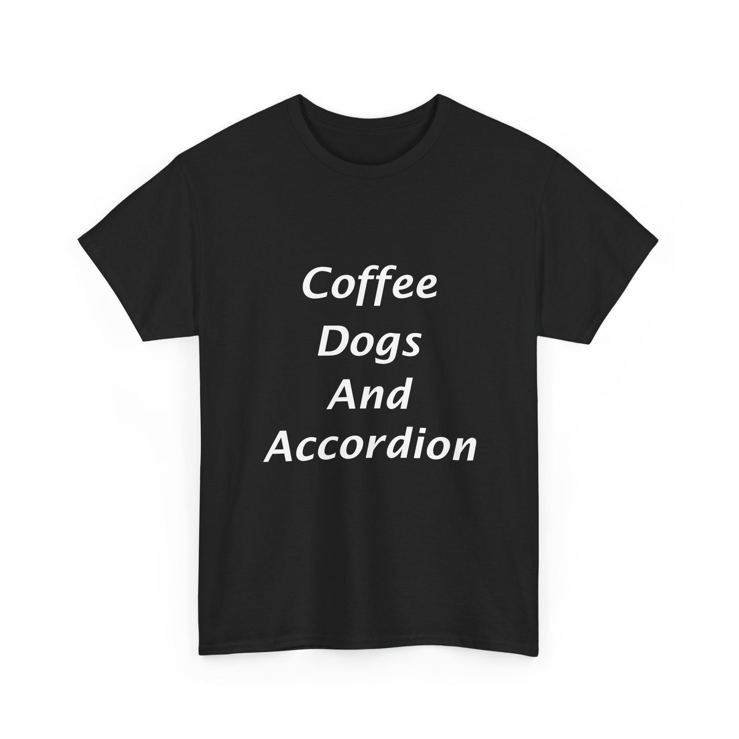 Accordion T-Shirt – Coffee Dogs Style Typography Quote Design for Accordionists Pet Lovers