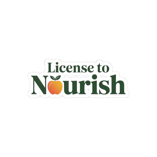 Empowering Dietitian Sticker - License to Nourish Vinyl Decal for Registered Dietitians, Nutritionists