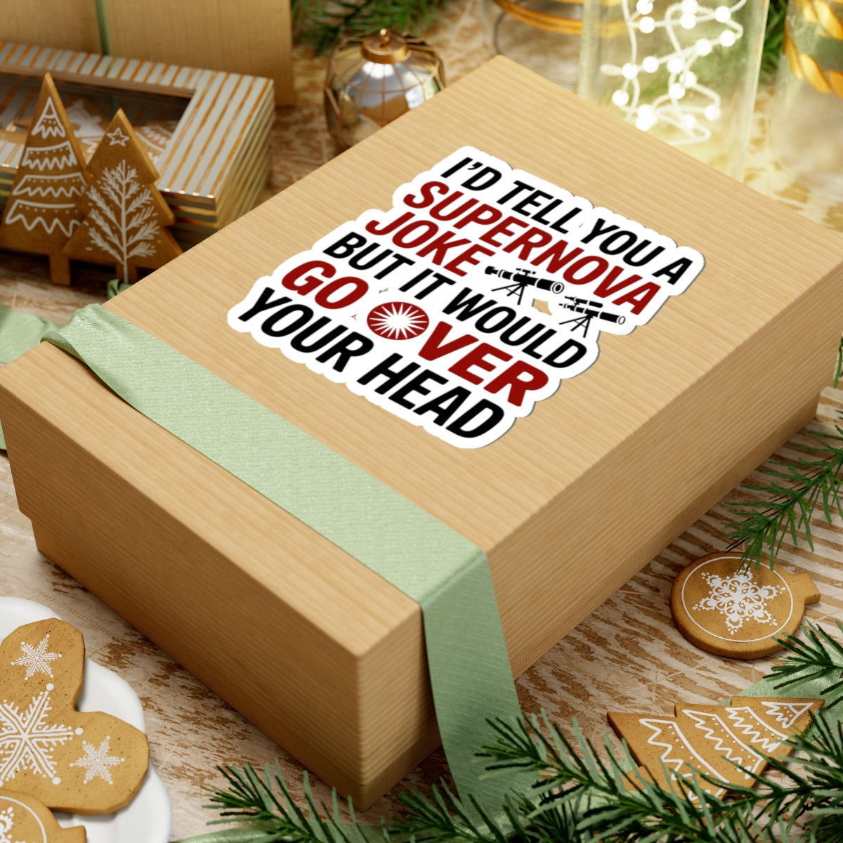 Supernova Pun Sticker - Astronomy Humor Vinyl Decal for Science Nerds & Astrophysicists