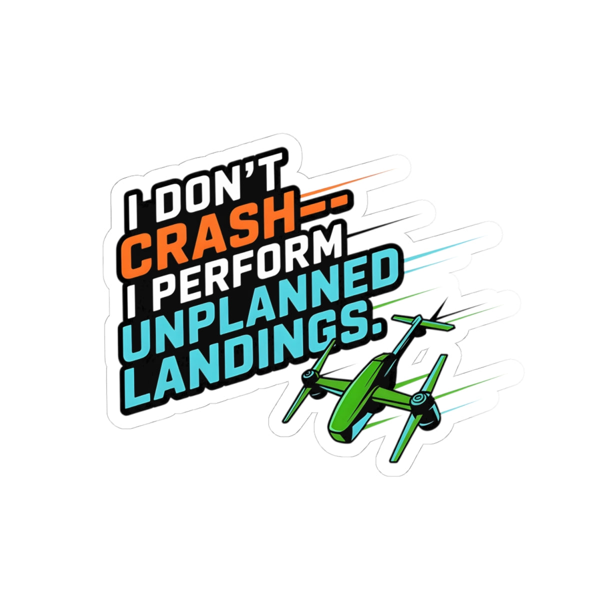 Drone Racing Sticker – Funny FPV Pilot Decal for Quadcopter Enthusiasts, RC Hobbyists and Flight Controllers