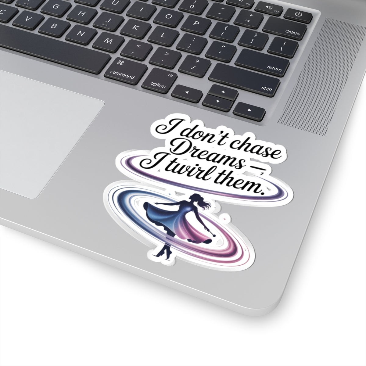 Baton Twirling Sticker – Dreamy Inspirational Quote Decal for Competitive Twirlers & Majorette Athletes