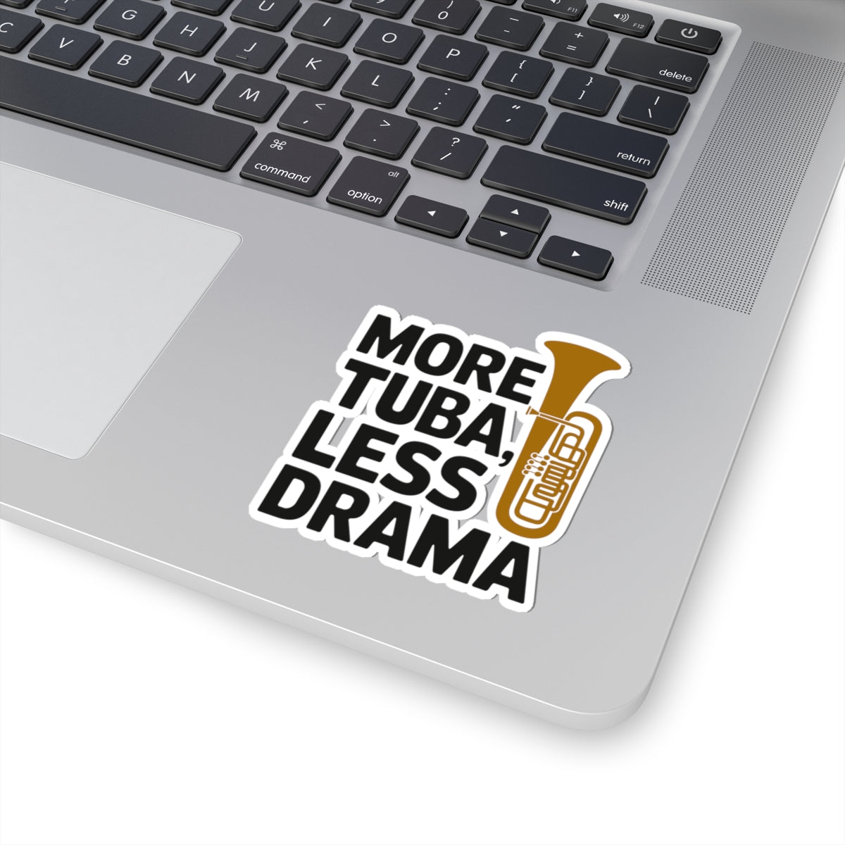 Tuba Motto Sticker - More Tuba Less Drama Vinyl Decal for Low Brass Musicians