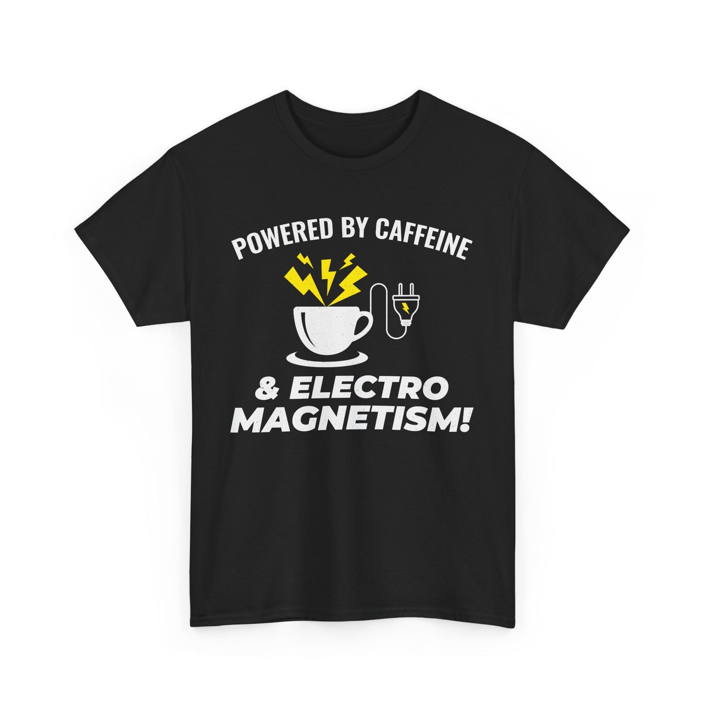 Funny Electrician T-Shirt – Powered by Caffeine & Electromagnetism