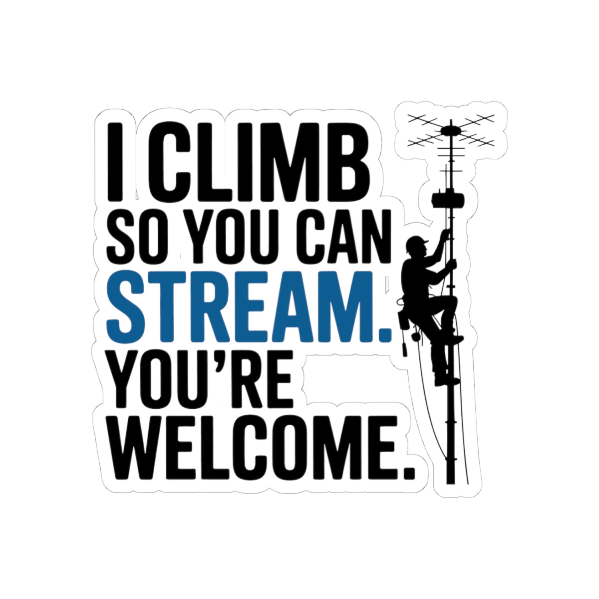 Rigging Technician Sticker - Tower Climber Vinyl Decal for Telecom Workers, Streamers, and Field Techs