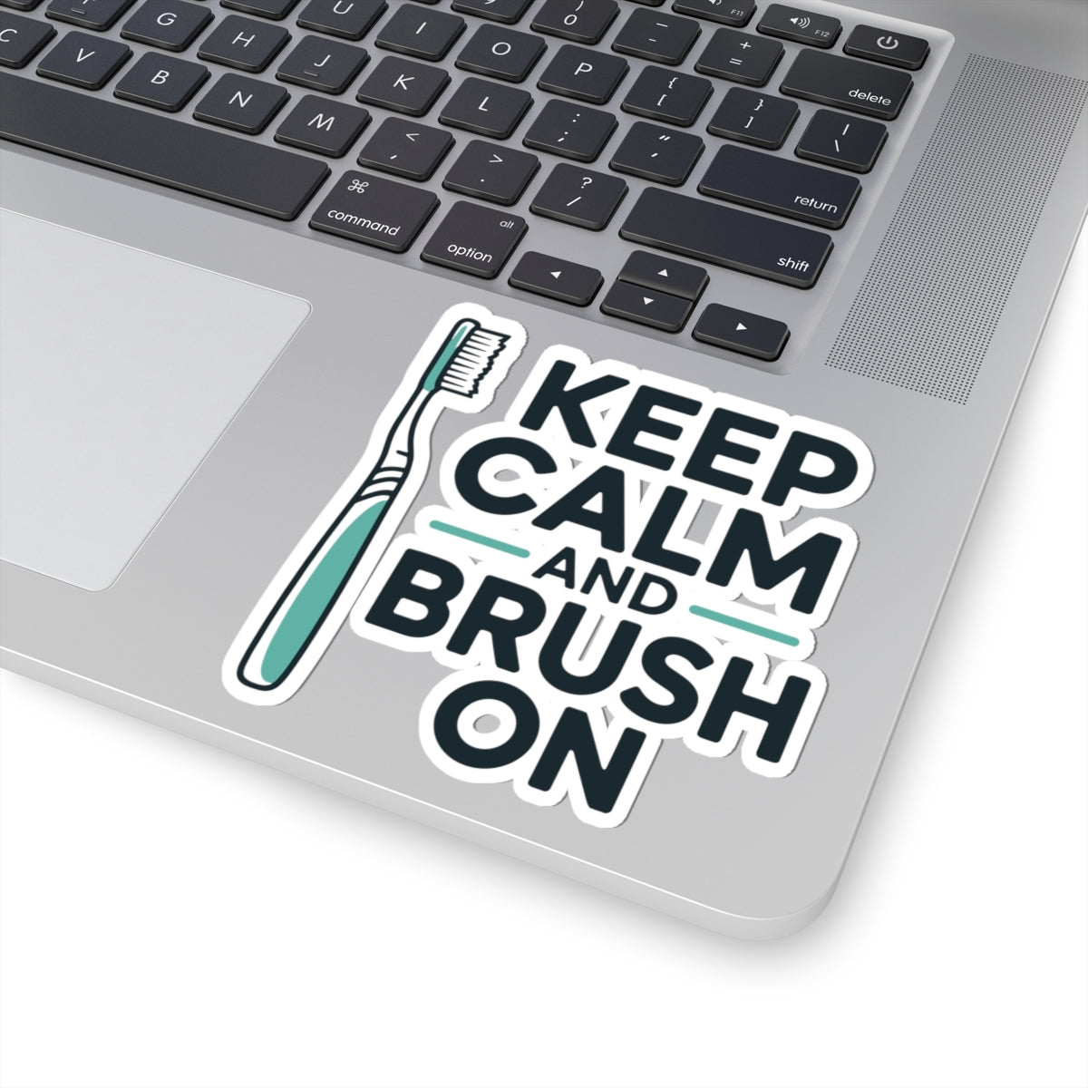 Dental Motto Sticker - Keep Calm Quote Decal for Dental Office, Assistants, Students