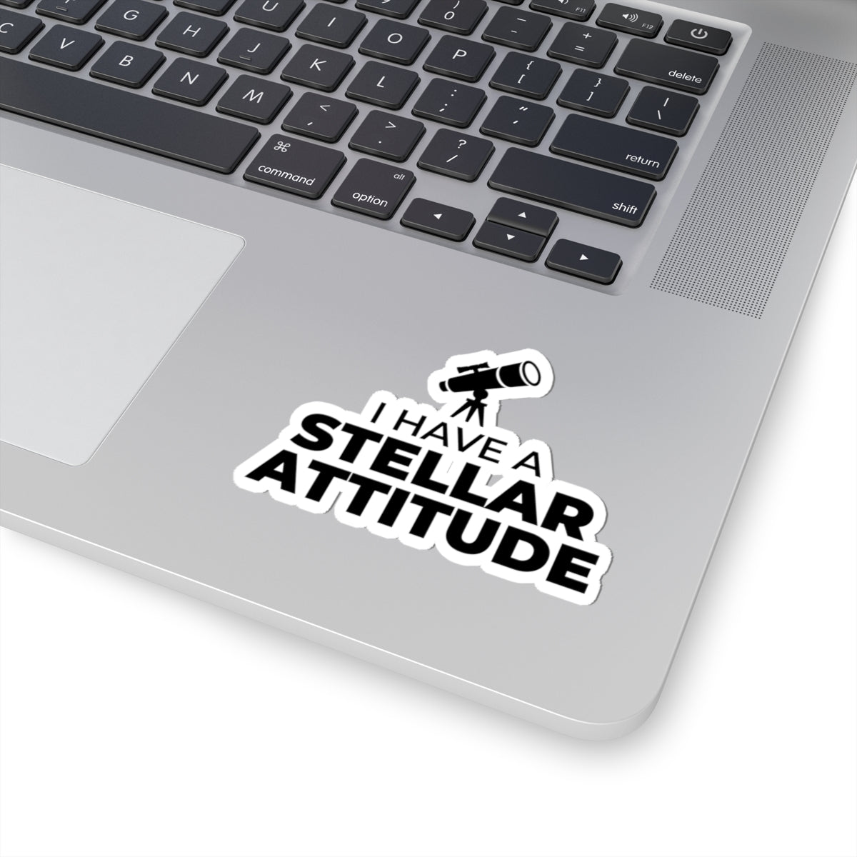 Stellar Attitude Sticker - Astronomy Humor Vinyl Decal for Space Lovers & Scientists