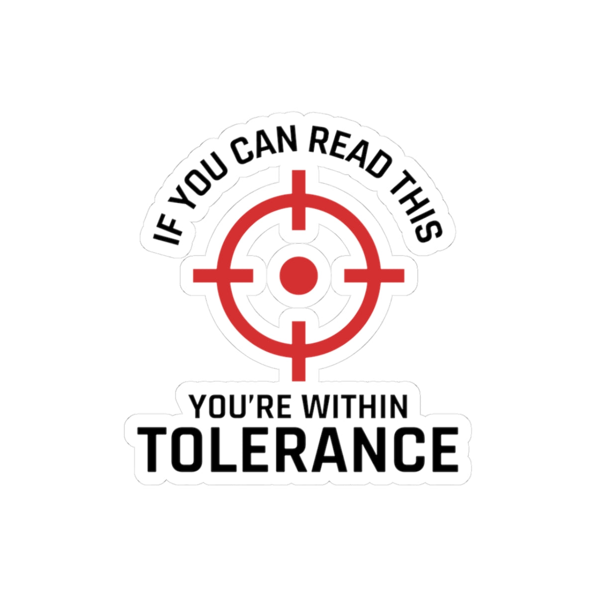 Precision Pro Sticker - Surveyor's Tolerance Vinyl Decal for Field Crews