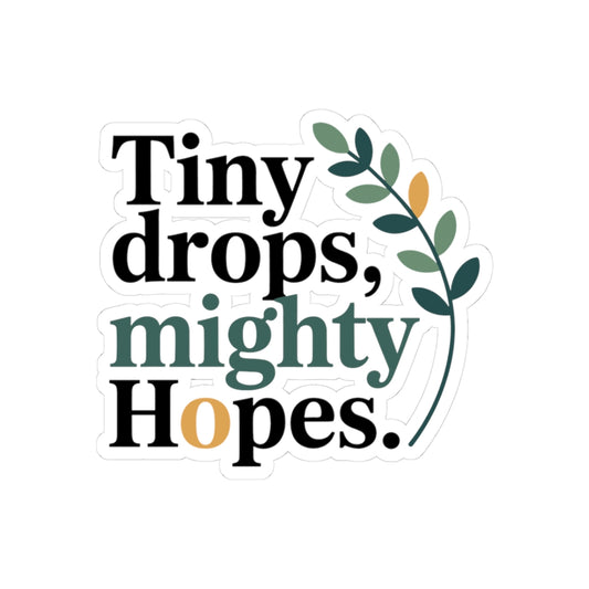 Homeopathy Hope Sticker - Mighty Micro-Dose Vinyl Decal for Homeopaths, Natural Medicine Believers