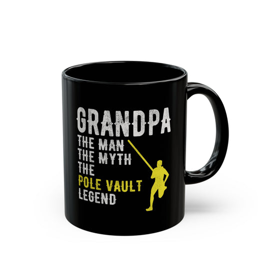 Pole Vault Mug Black - Gift for Grandpa Pole Vaulters, Track & Field Legends 11 oz
