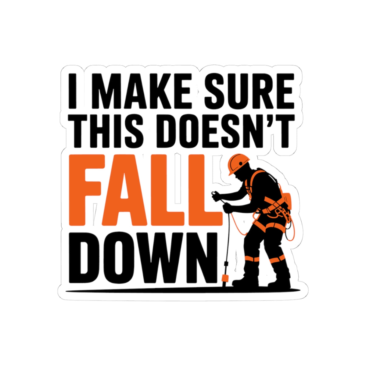 Bridge Inspector Sticker - Prevent Falls Vinyl Decal for Engineers & Techs
