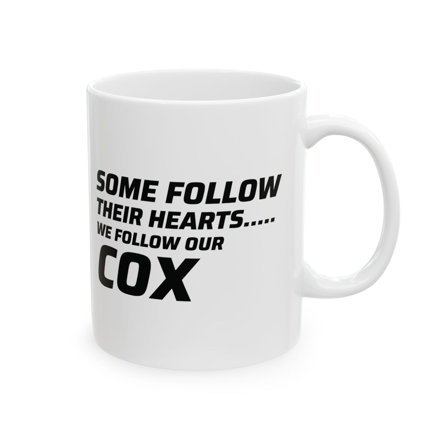 Rowing Mug - We Follow Our Cox - Crew Team Gift