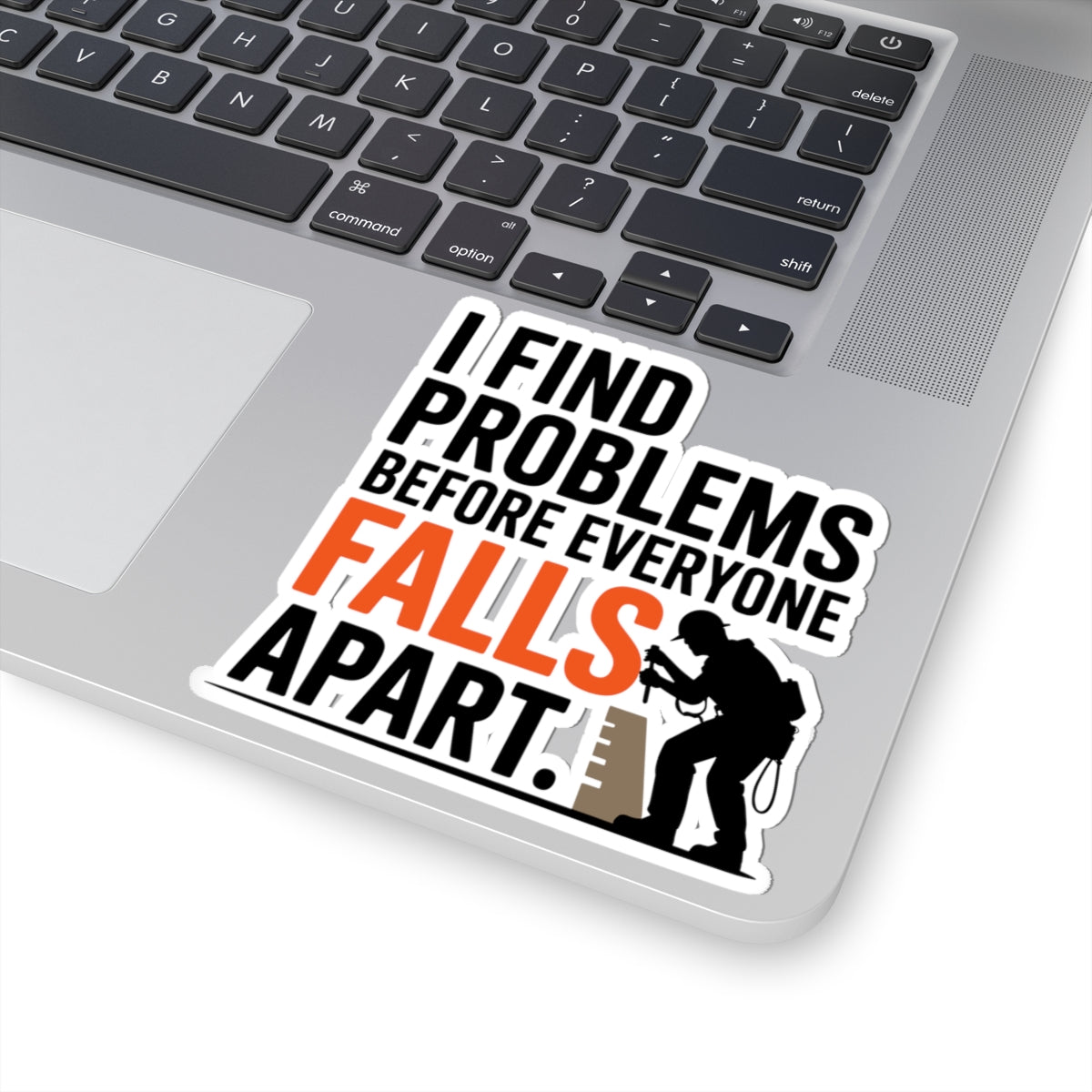 Bridge Inspector Sticker - Find Problems Vinyl Decal for Engineers & Techs