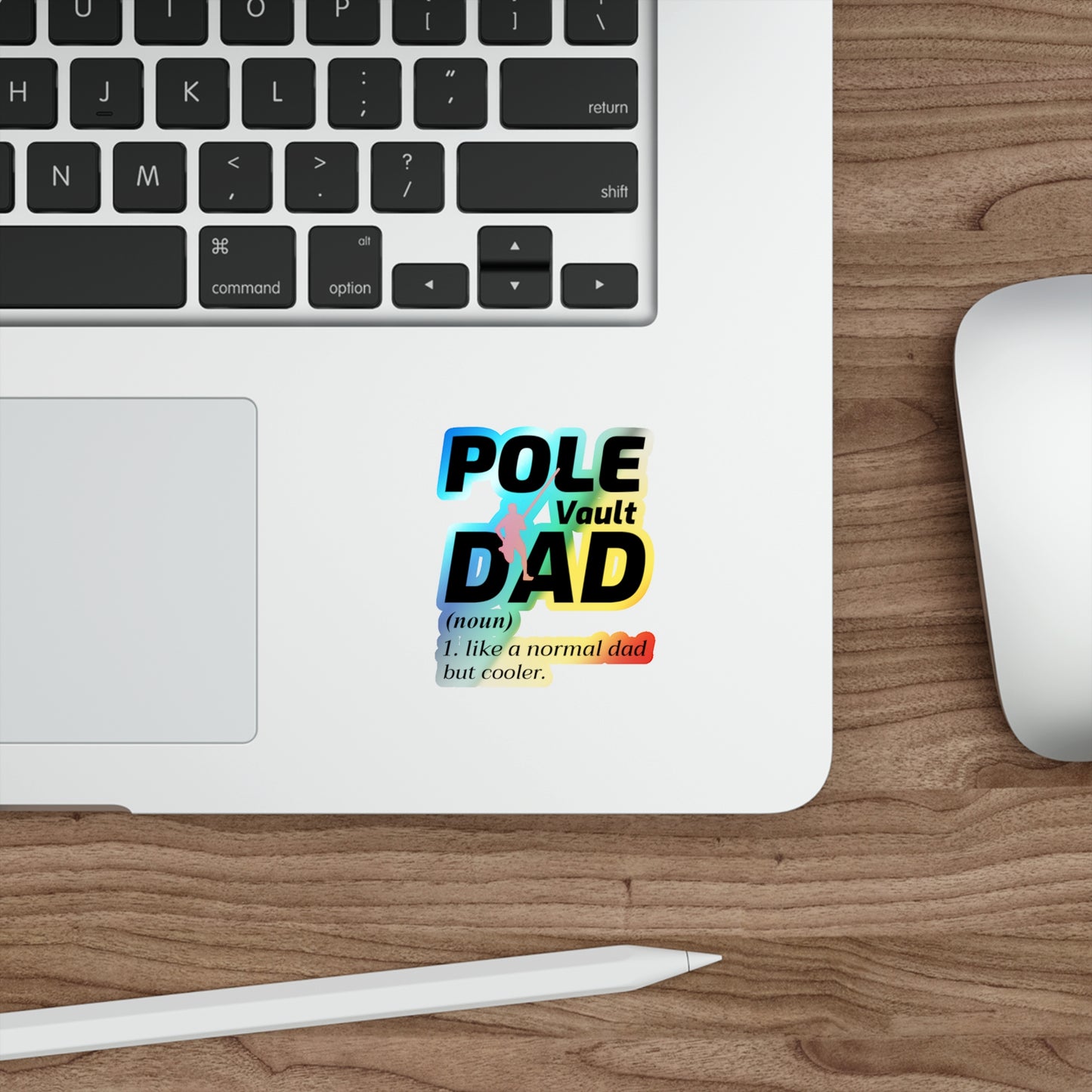Pole Vault Dad Sticker Holographic Vinyl - Proud Vaulting Father Track & Field Decal for Sports Parents
