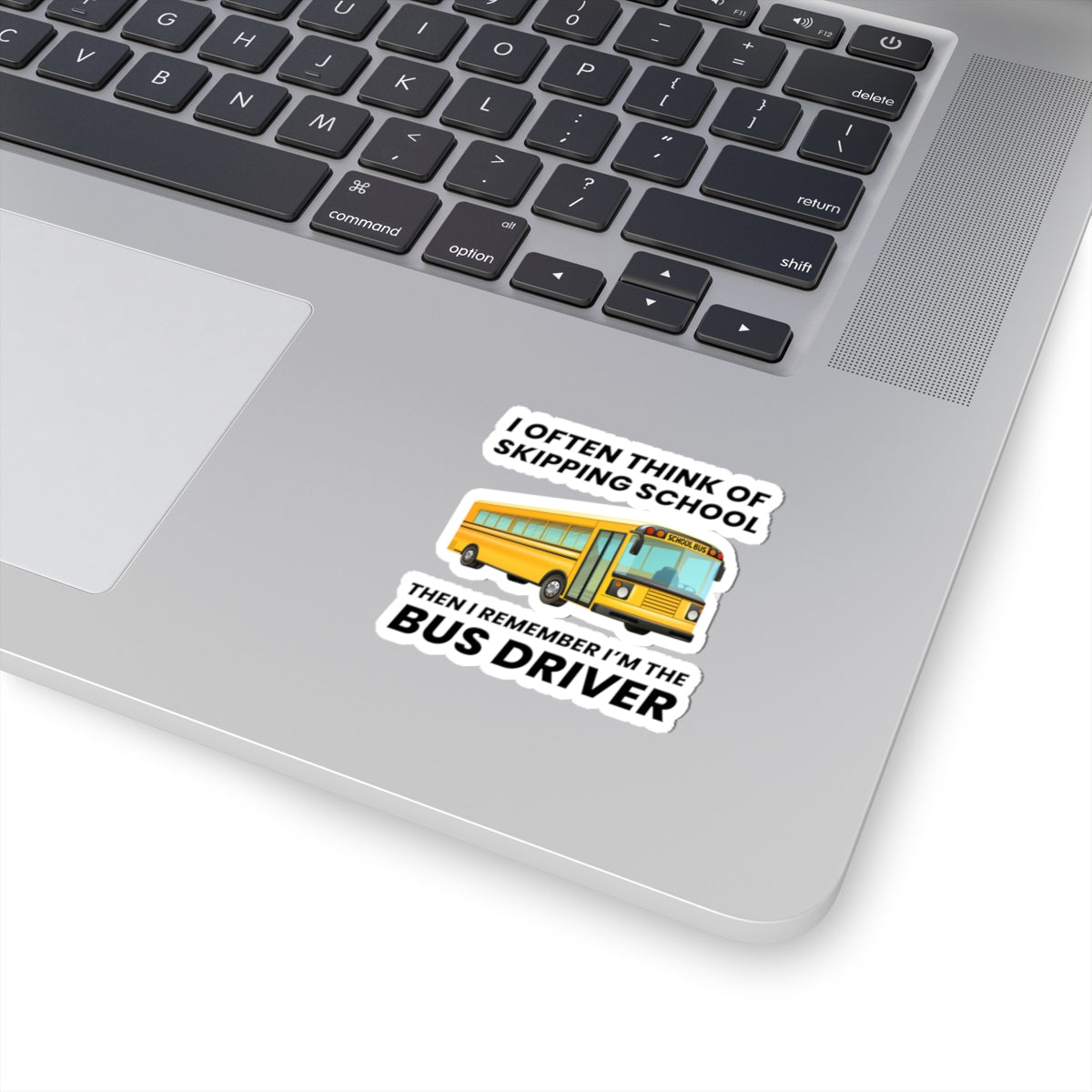 School Bus Driver Humor Sticker - Skip School Fun Vinyl Decal for Drivers & Transportation Staff