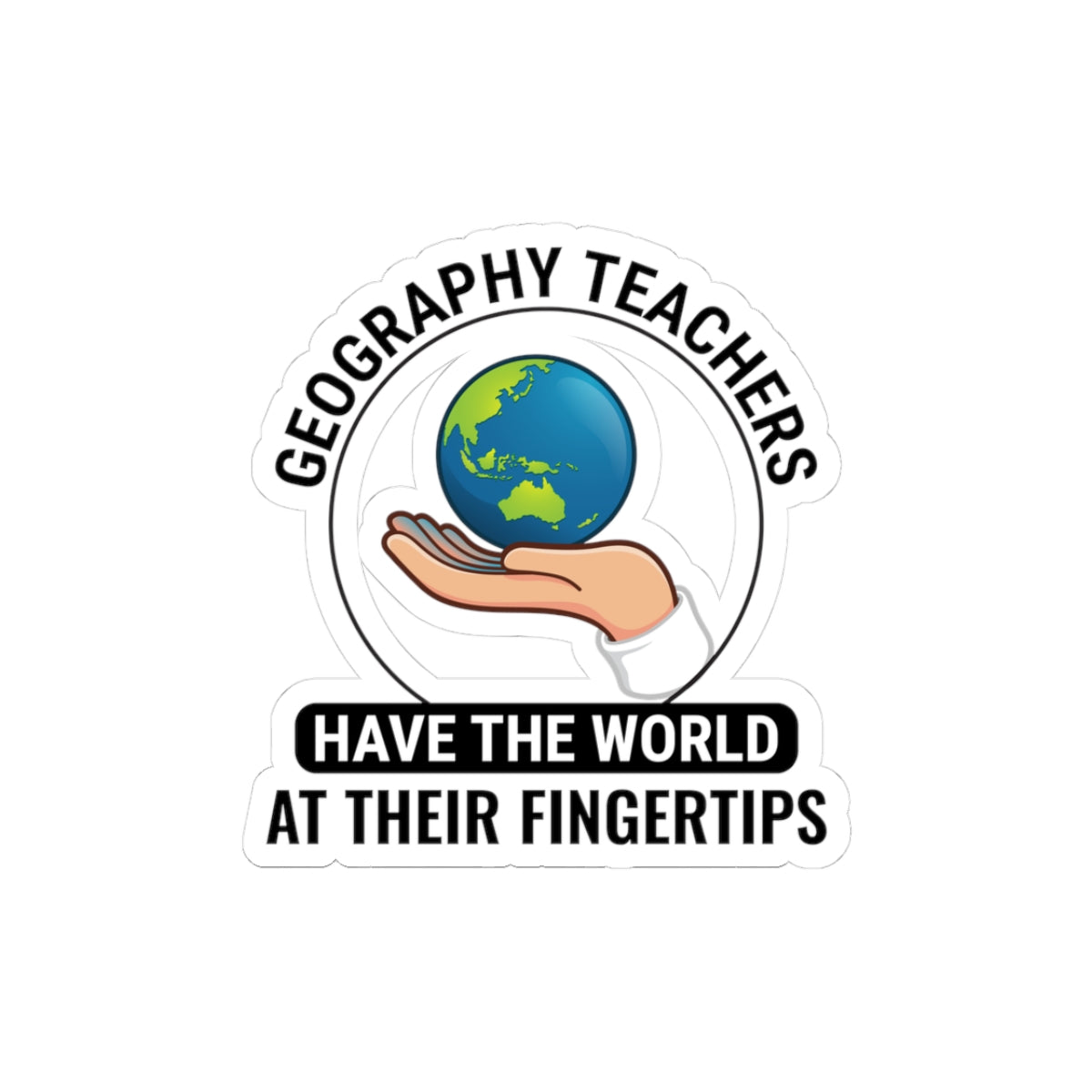 Worldly Educators Sticker - Geography Teacher Vinyl Decal for Classroom Inspiration