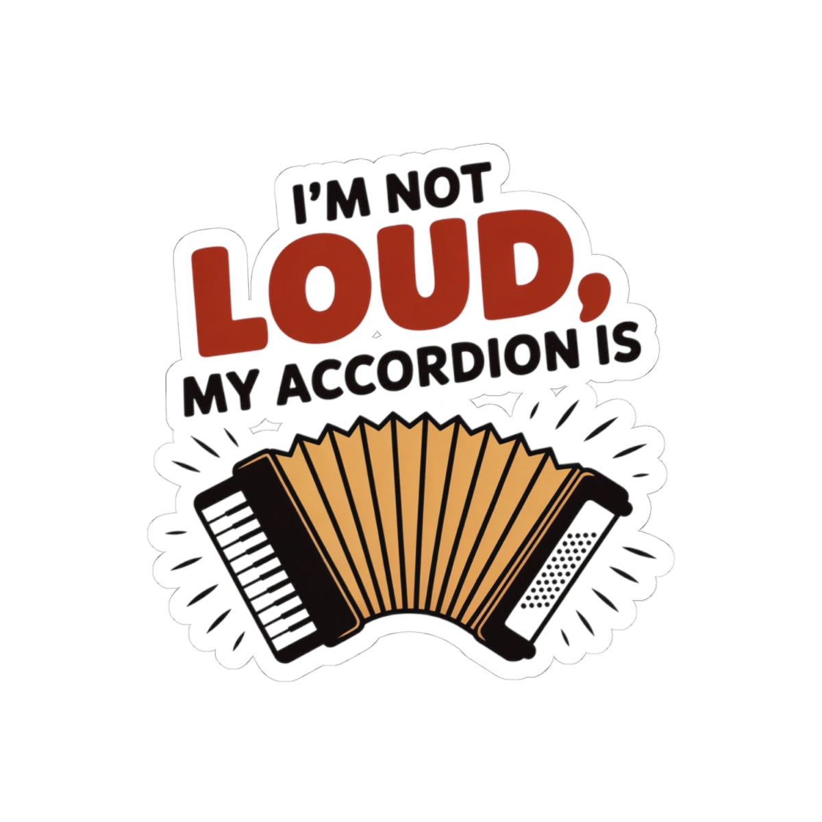Accordion Sticker – Volume Denial Humor Decal for Squeezebox Players, Polka Band Members