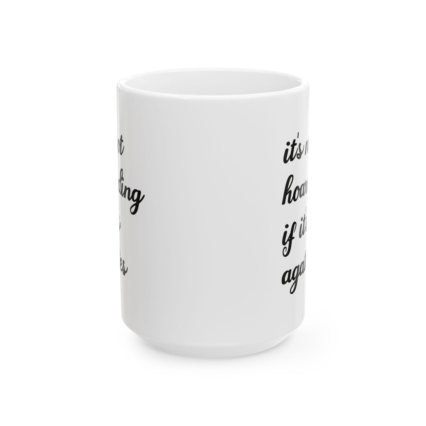 Geologist Mug - Funny Rock Hoarding Gift for Rock Collectors and Geology Lovers