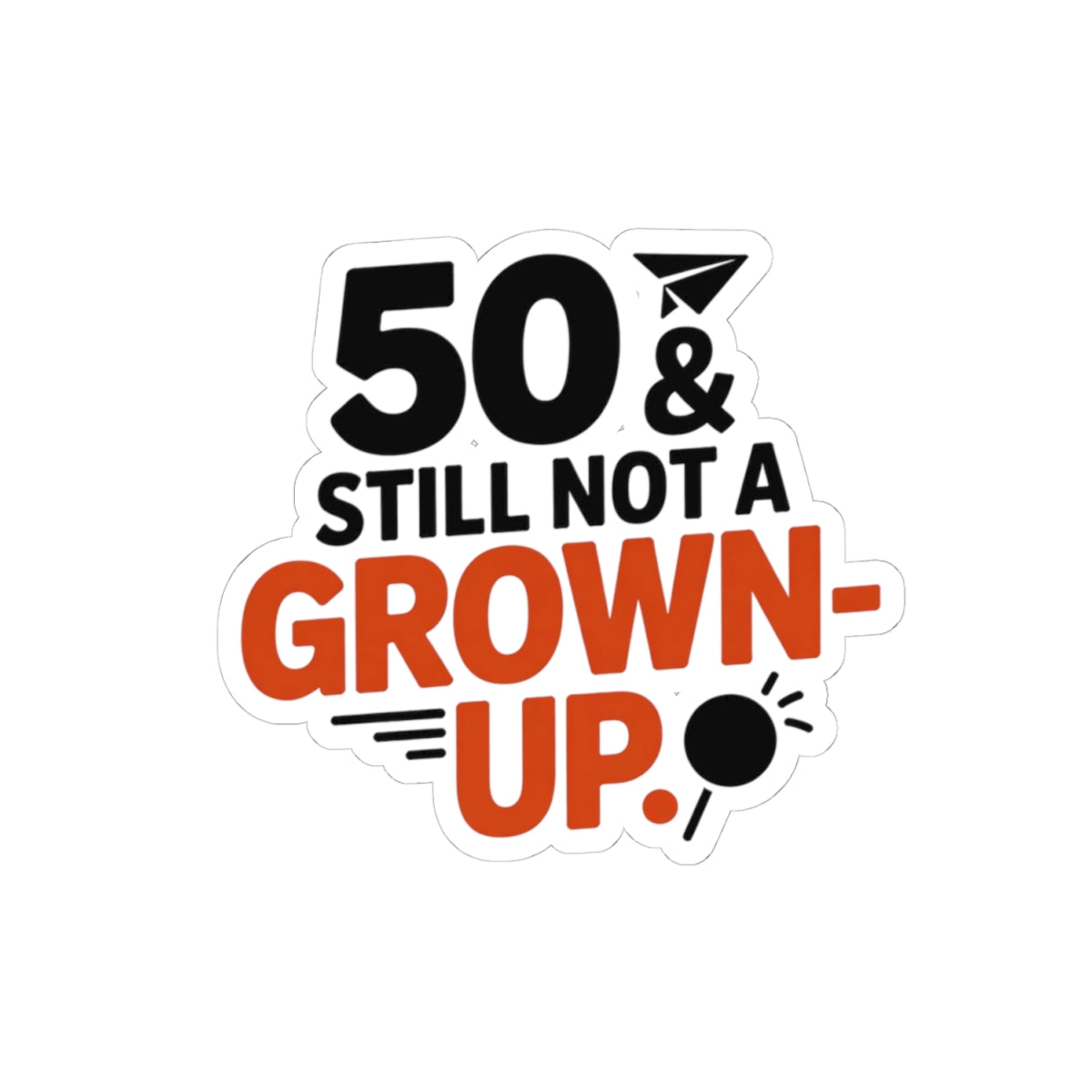 Funny 50th Birthday Sticker - Humor Vinyl Decal for Men, Women, Friends, Coworkers Turning Fifty