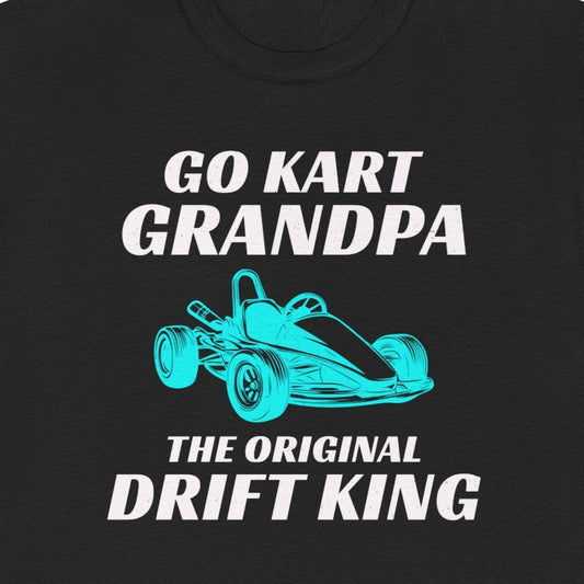 Go Kart Racing Grandpa T-Shirt - Vintage Drift King Shirt for Classic Motorsport Fans
