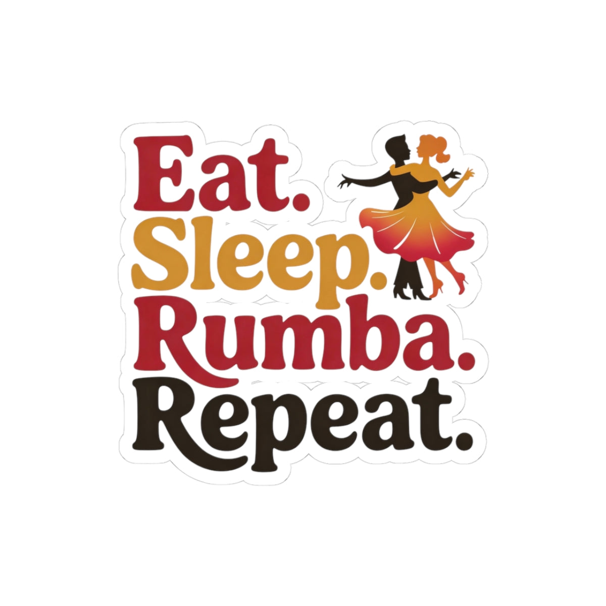 Rumba Rhythm Sticker - Dance Motto Vinyl Decal for Ballroom Dancers, Latin Dance Fans