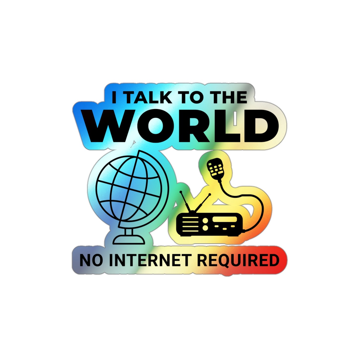 Amateur Ham Radio Operator Stickers Holographic Vinyl Decal - Global QSOs & Offline Comms