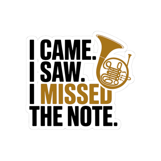 French Horn Humor Sticker - Missed Note Vinyl Decal for Musicians