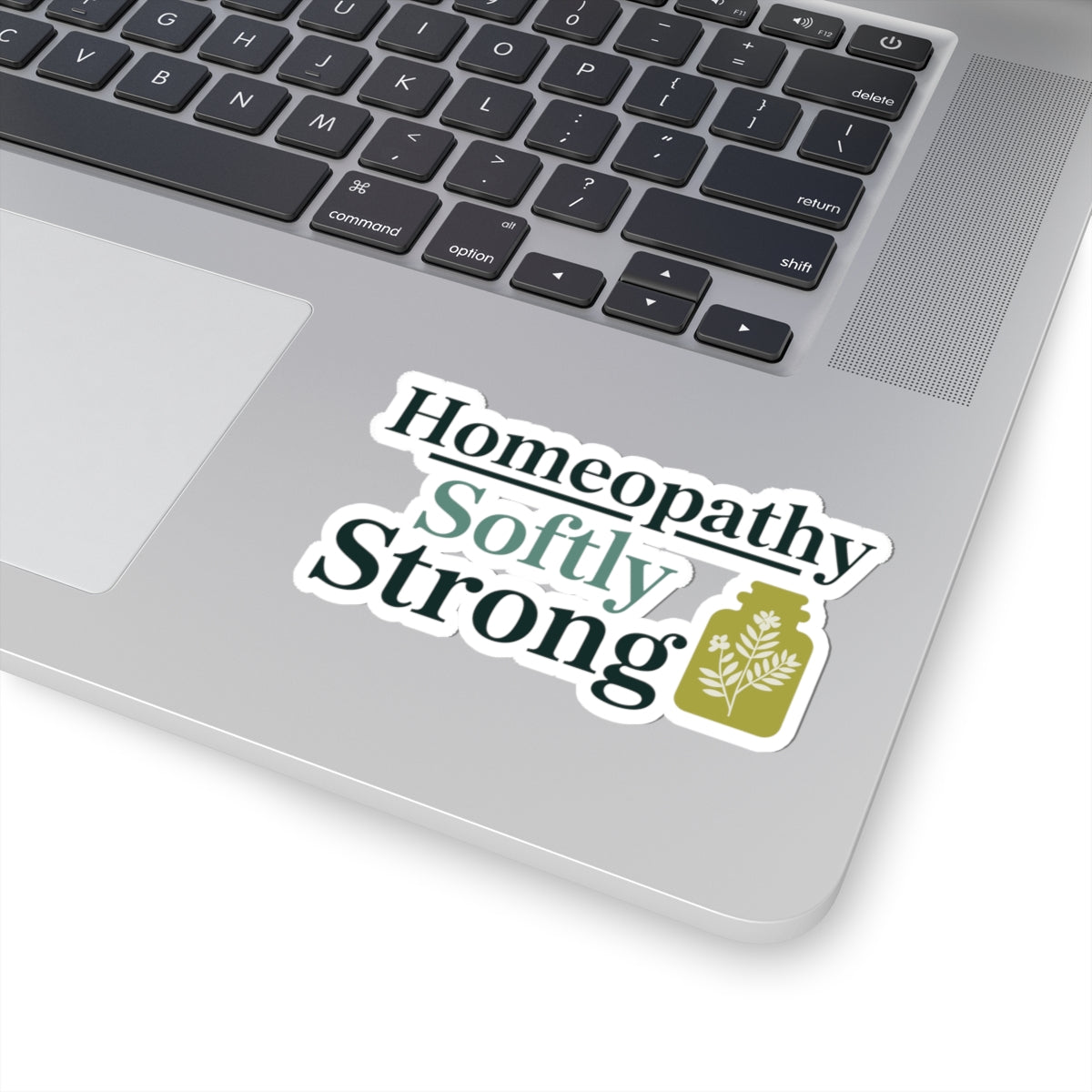 Homeopathy Strength Sticker - Gentle Power Vinyl Decal for Homeopaths, Natural Medicine Advocates