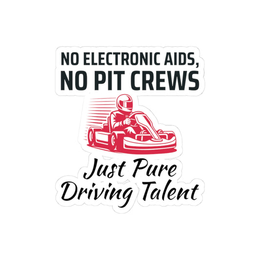 Go Kart Racing Sticker Vinyl Decal Pure Talent Racers Solo Drivers