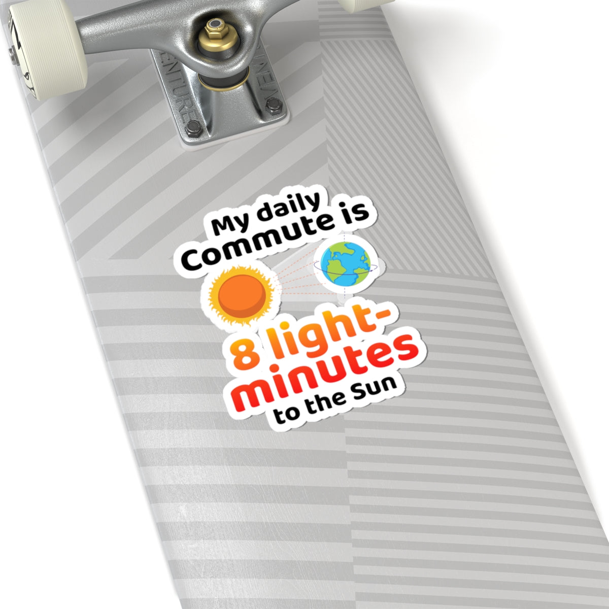 Solar Commute Sticker - 8 Light-Minutes to Work Vinyl Decal for Sun-Obsessed Scientists