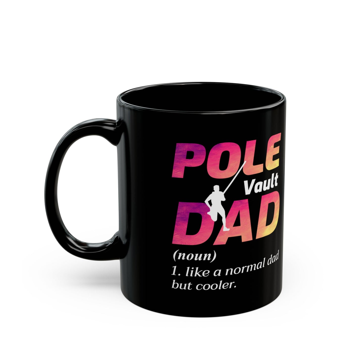 Pole Vault Mug Black – Gift for Pole Vaulter Dad, Track and Field Enthusiast, Sports Coffee Cup 11 oz