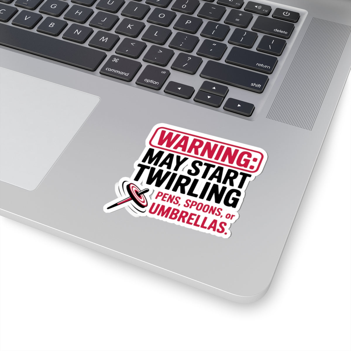 Baton Twirling Sticker – Funny Warning Style Humor Decal for Twirlers, Majorettes & Twirl Moms