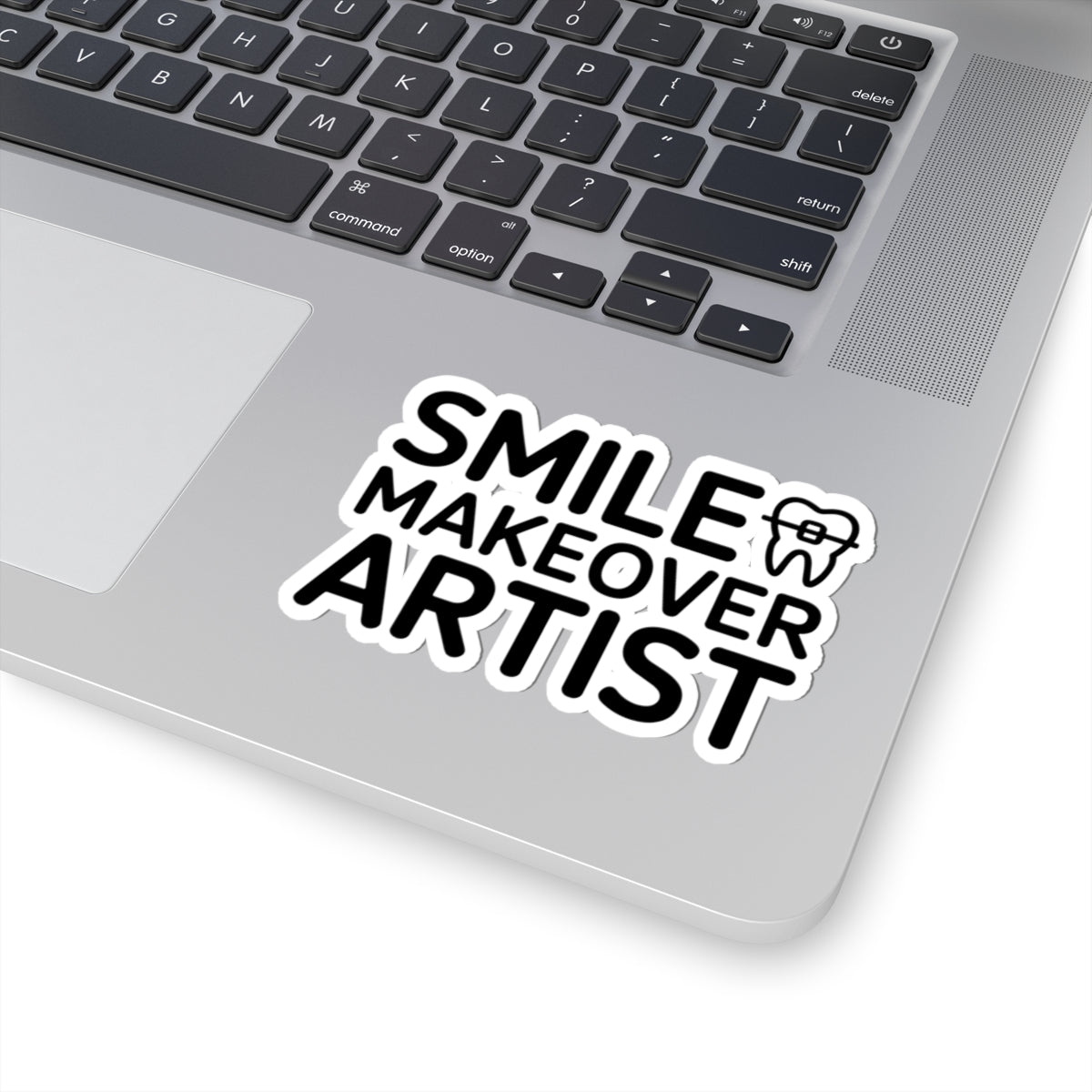 Smile Makeover Artist Sticker - Orthodontics Vinyl Decal for Dental Professionals and Smile Enthusiasts