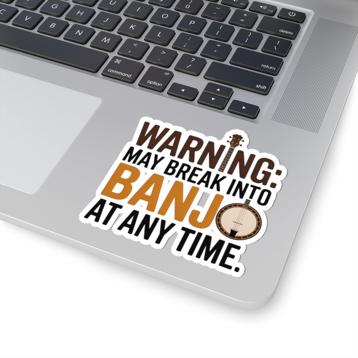 Banjo Sticker – Funny Cautionary Humor Bold Decal for Bluegrass Musicians Five-String Instrument Lovers