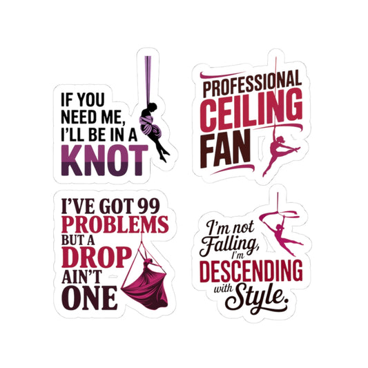 Aerial Silk Sticker Pack – 4 PCS Funny Quote Decal Set for Aerialists, Circus Performers & Silk Dancers