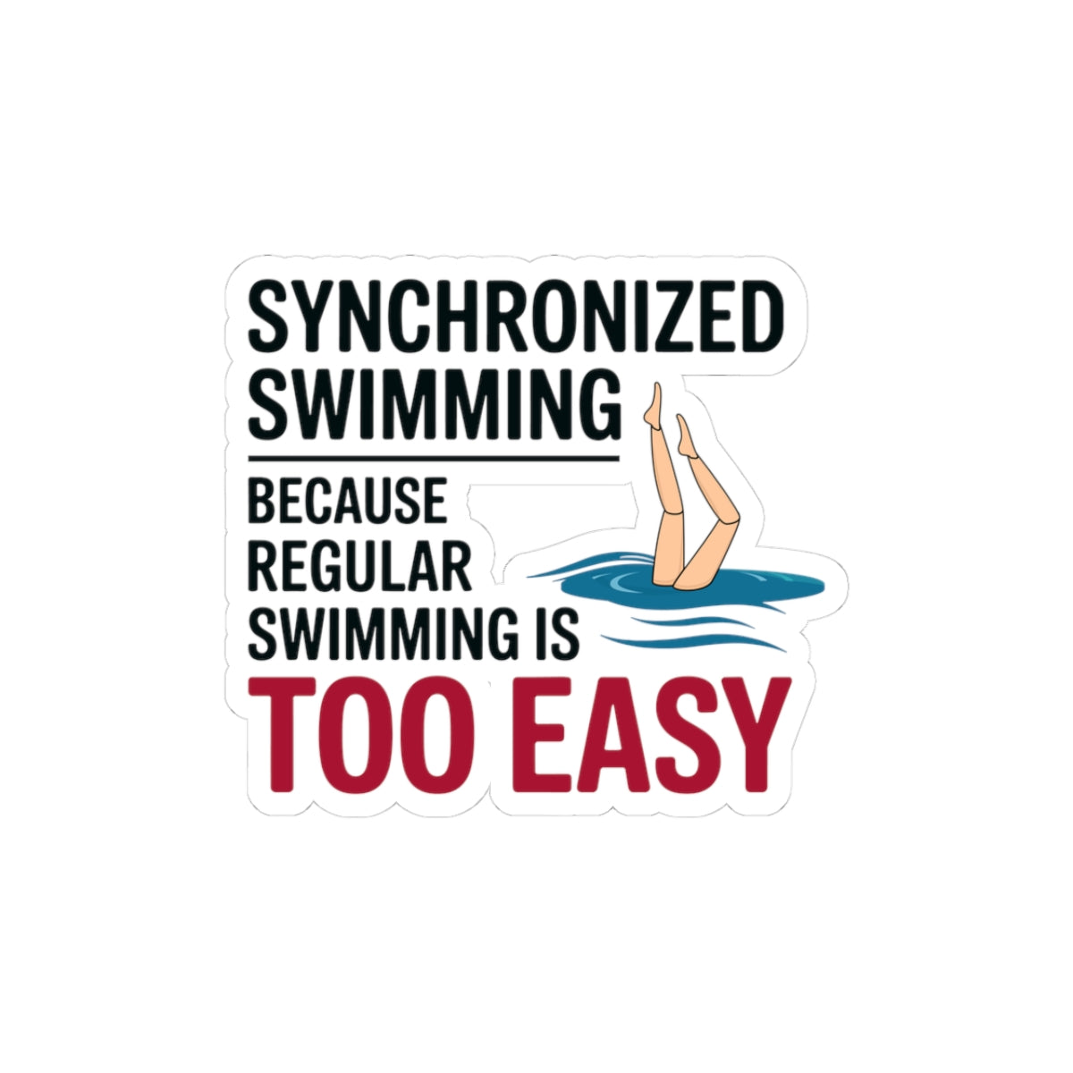 Humorous Synchronized Swimming Sticker - Challenge Accepted Vinyl Decal for Swimmers