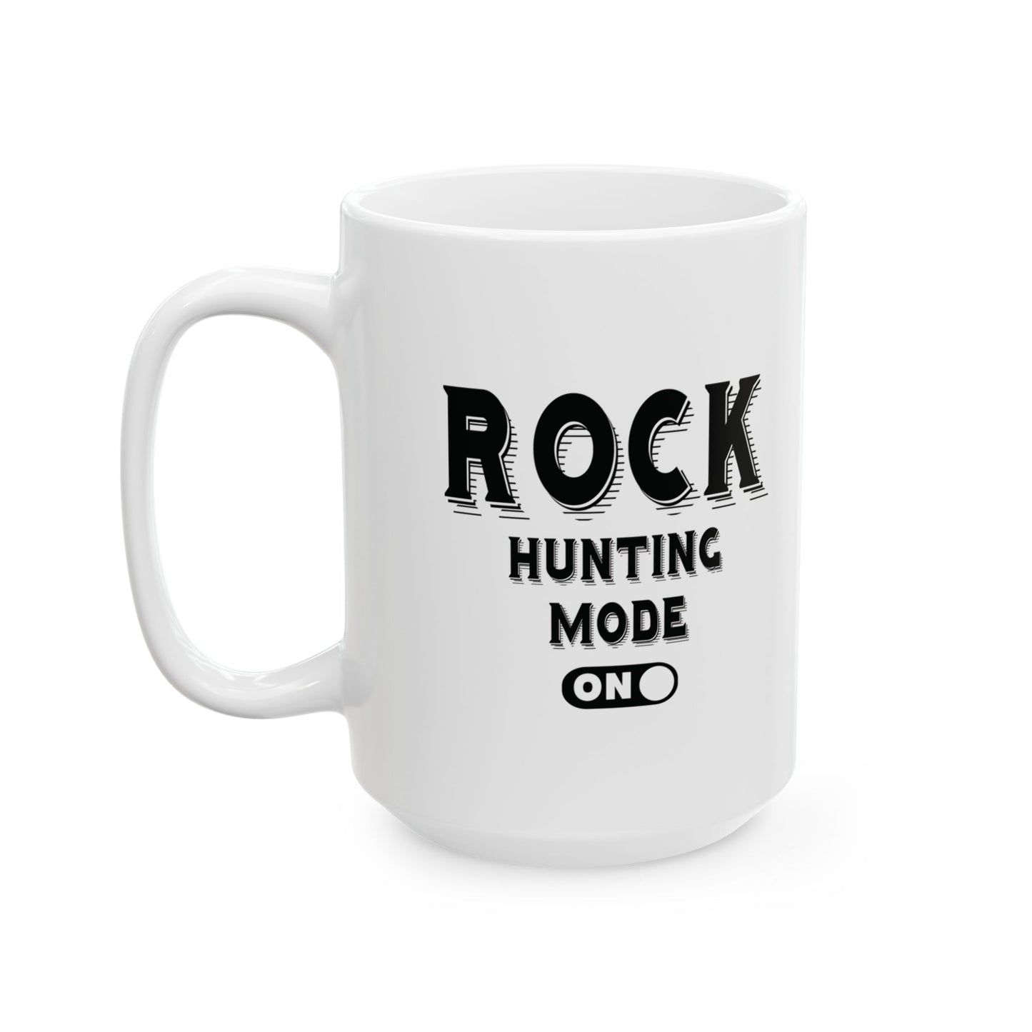 Geologist Mug - Funny Rock Enthusiast Gift - "ON/OFF Rock Mode" Coffee Mug