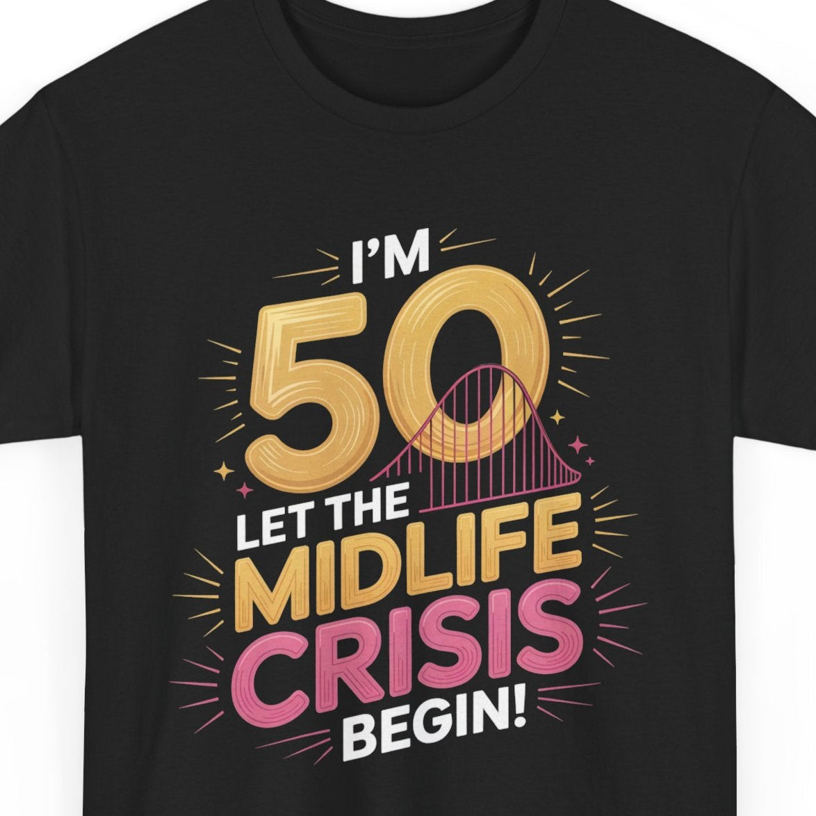 50th Birthday T-Shirt for Women Men - Hilarious Midlife Crisis Begin Vintage Birthday Party Gift Tee Celebration Fifty