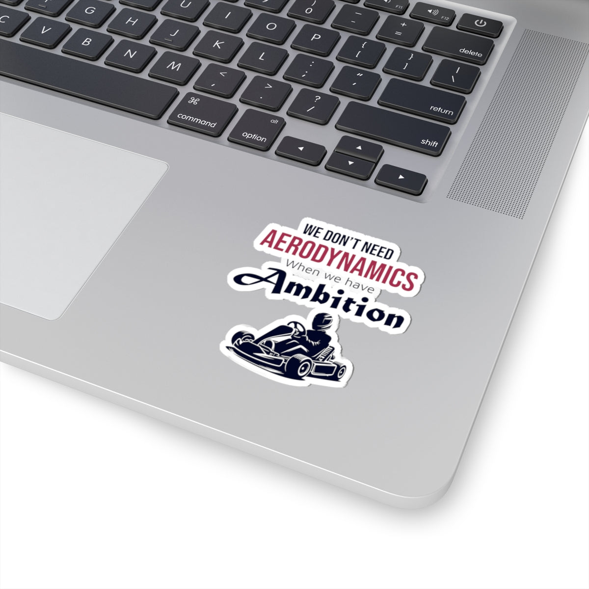Go Kart Racing Sticker Vinyl - Ambition Over Aerodynamics Design