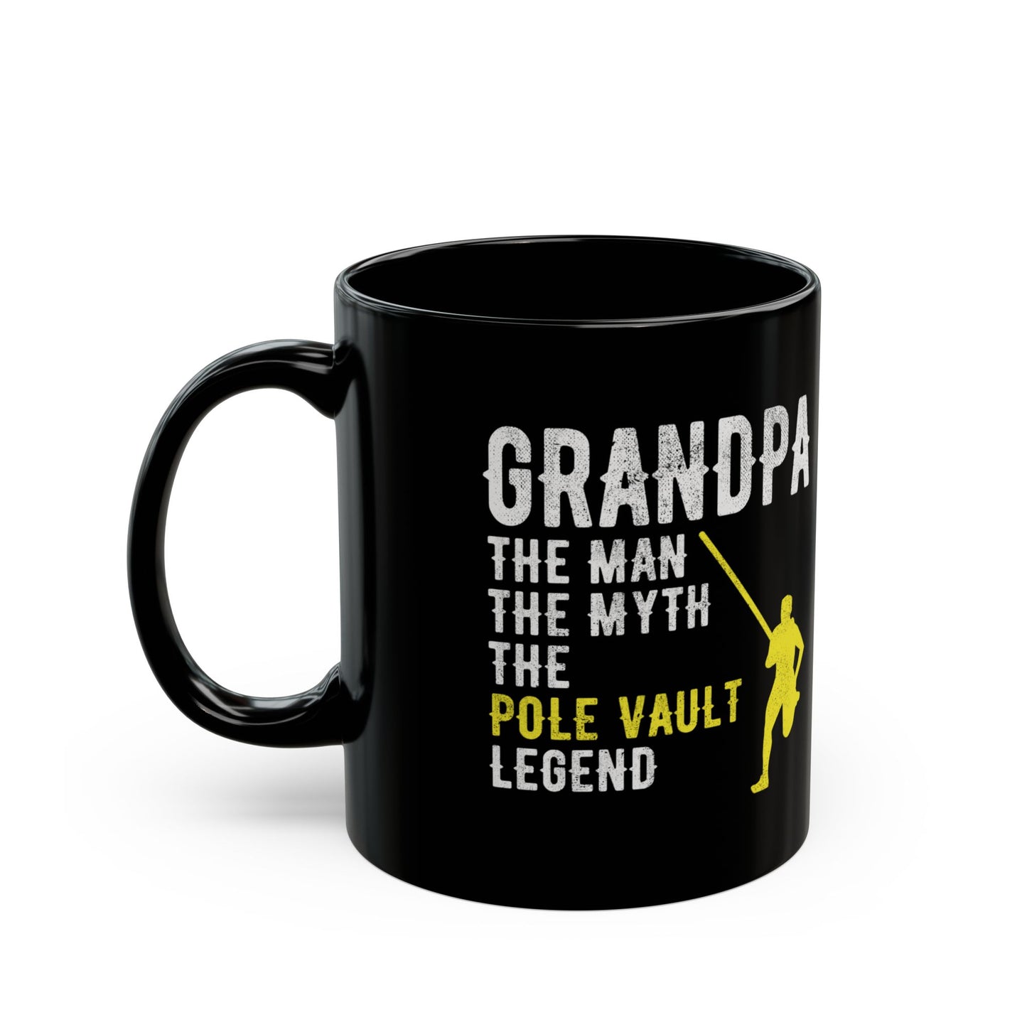 Pole Vault Mug Black - Gift for Grandpa Pole Vaulters, Track & Field Legends 11 oz