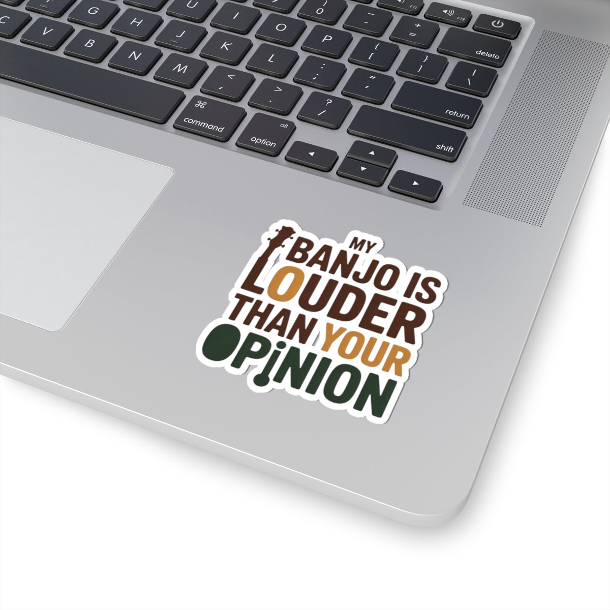 Banjo Sticker – Sassy Bold Opinion Humor Decal for Bluegrass Musicians Five-String Instrument Lovers