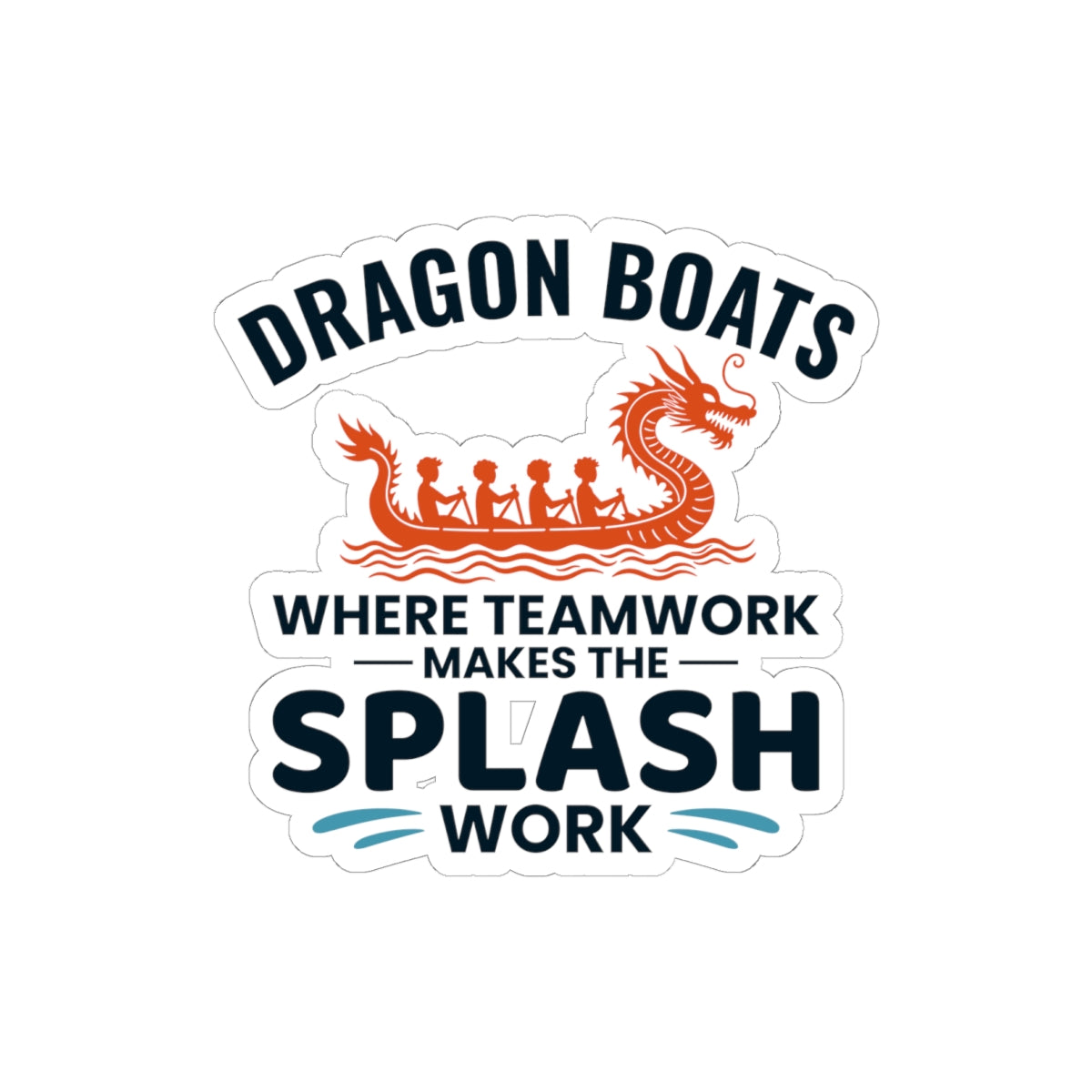 Teamwork Dragon Boat Sticker - Synchronized Paddling Vinyl Decal for Rowing Crews & Festivals