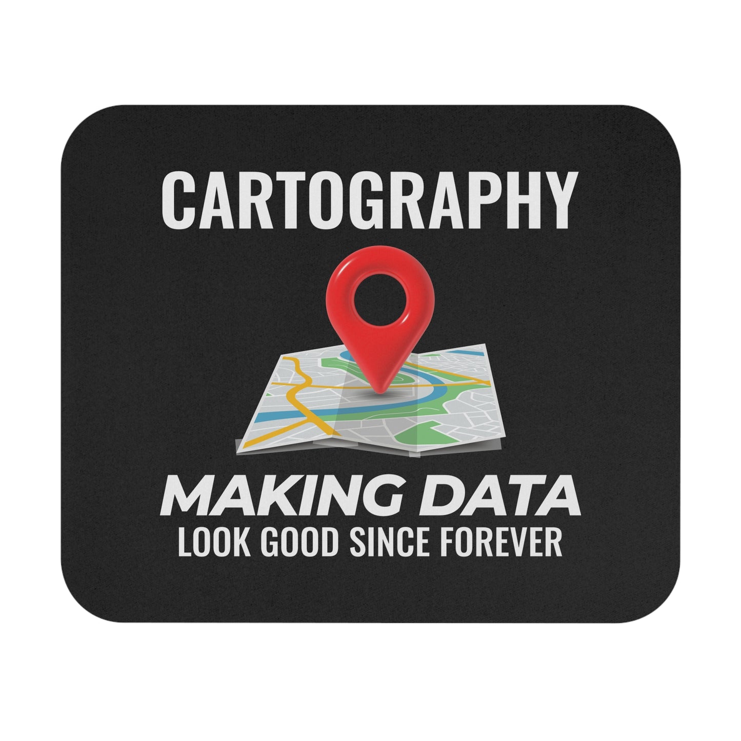 Humorous Cartography Mouse Pad - Data Visualization Non-Slip Rubber Base for Mappers & Geographers