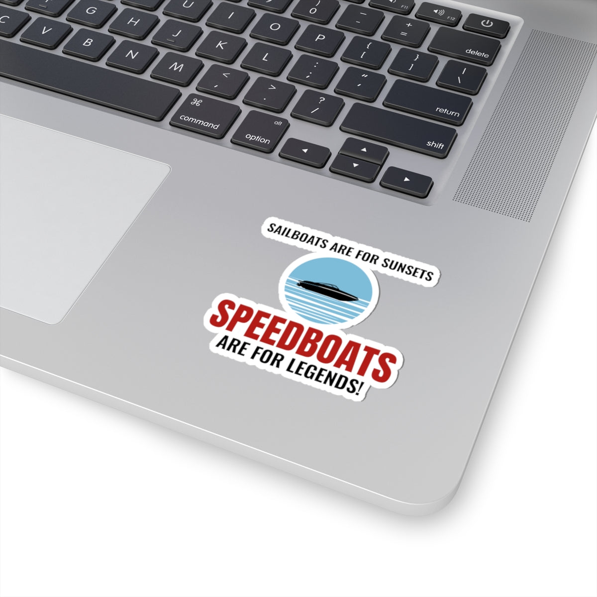 Speedboat Legend Sticker - Boating Humor Vinyl Decal for Powerboat Enthusiasts & Racers