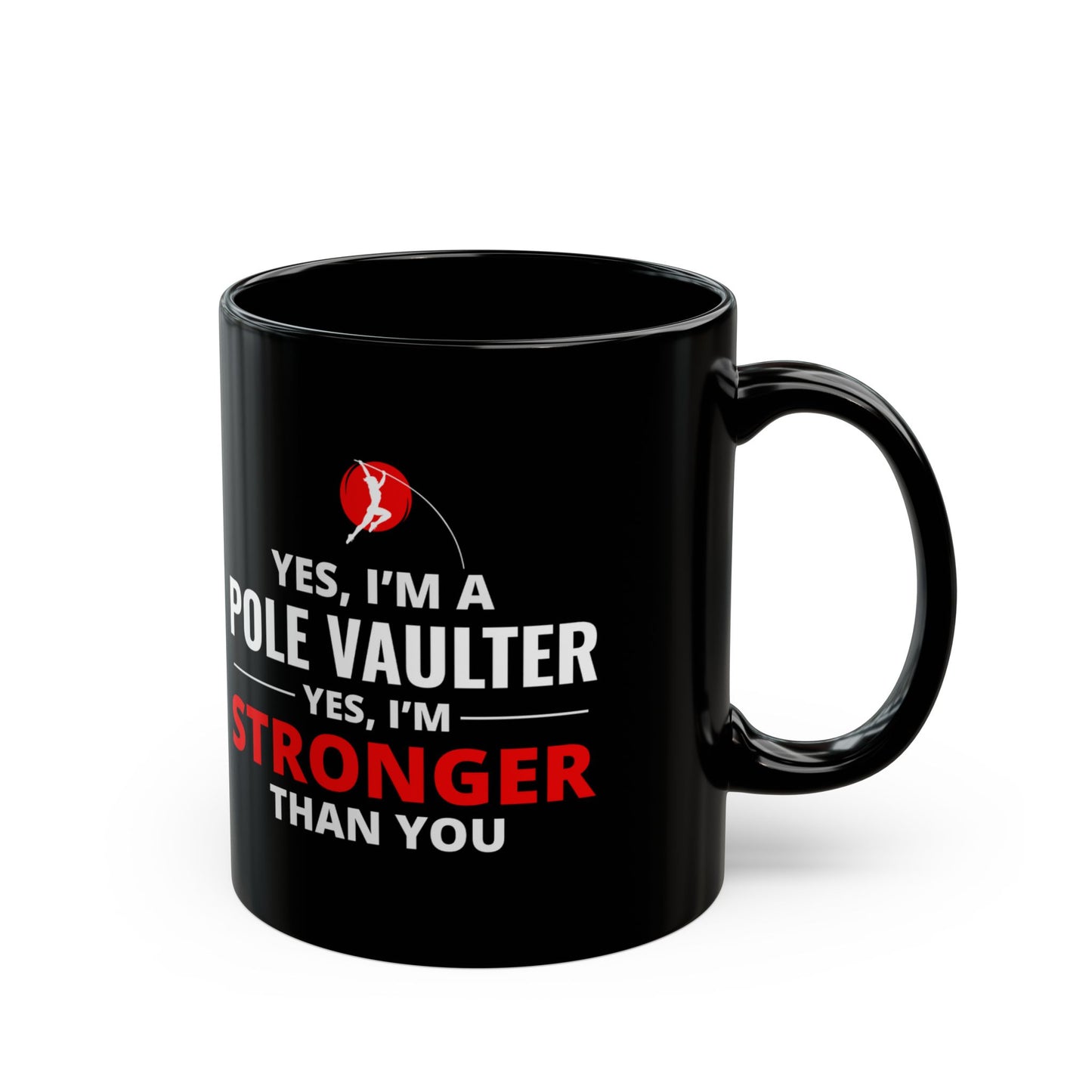 Pole Vault Mug Black - Motivational Gift for Vaulter, Track Athlete, Strong Coffee Cup 11 oz
