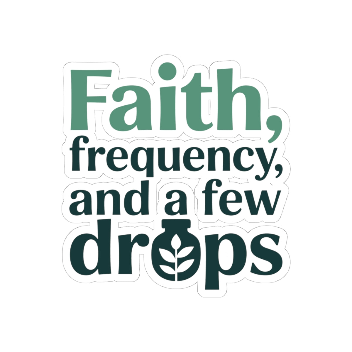 Homeopathy Trinity Sticker - Faith Frequency Drops Vinyl Decal for Homeopaths, Energy Medicine Fans