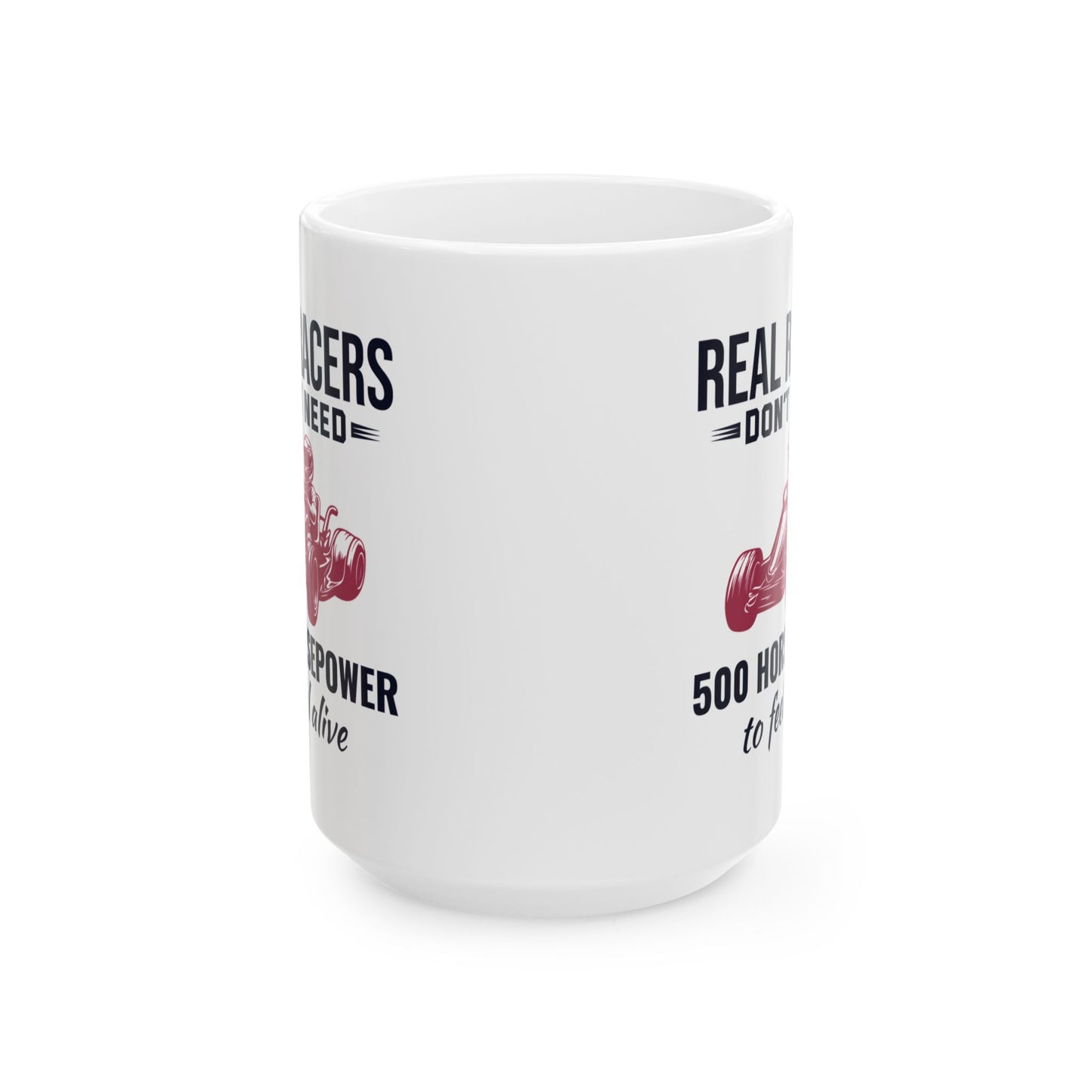 Go Kart Racing Mug - For Real Racers & Karting Enthusiasts