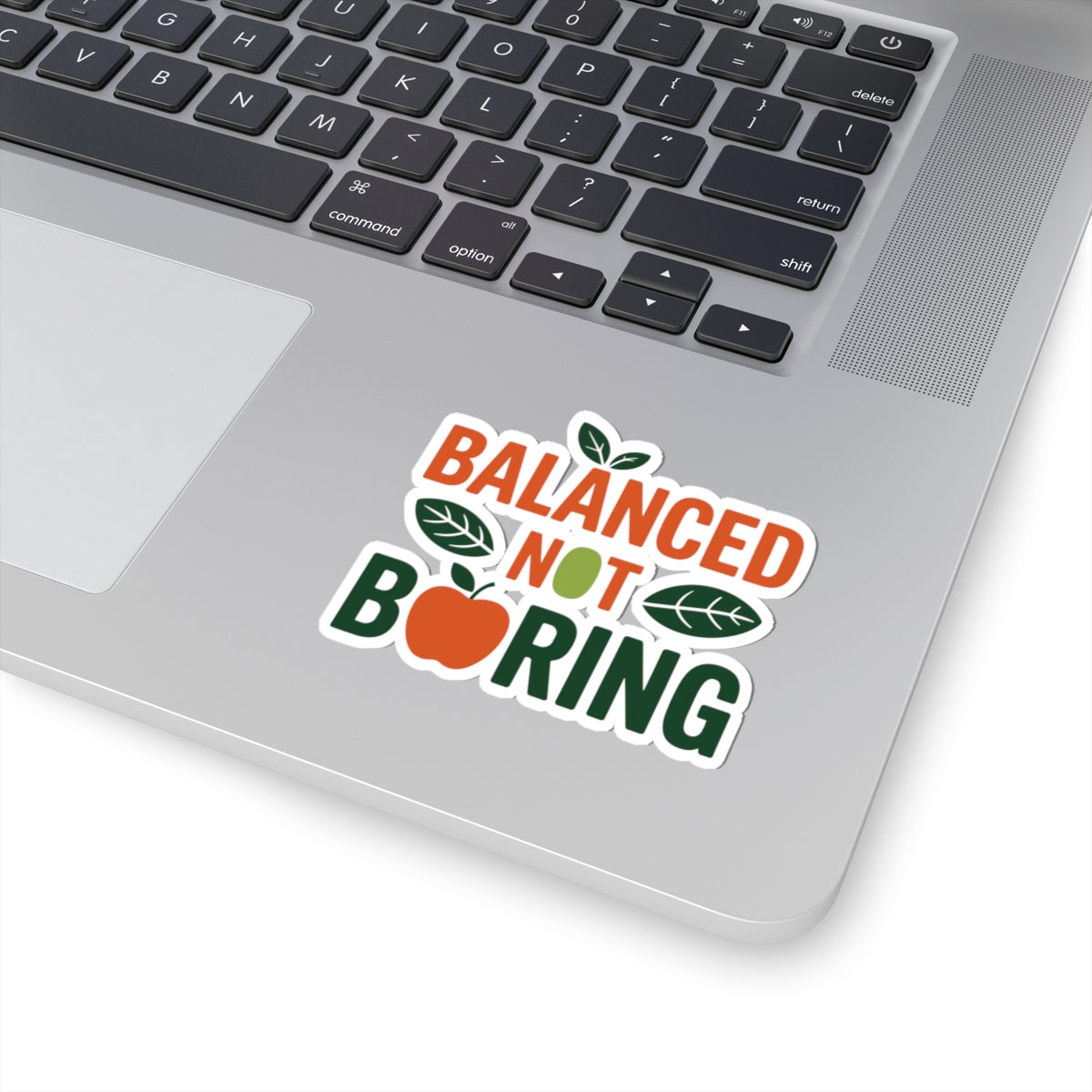 Balanced Not Boring Sticker - Fun Nutrition Vinyl Decal for Dietitians, Health Coaches, Teachers